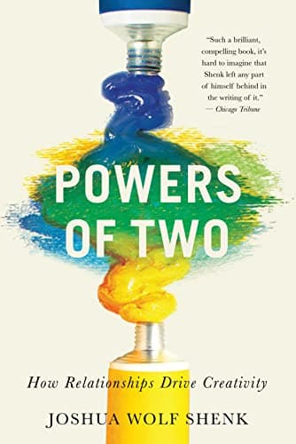 Cover of Powers of Two: How Relationships Drive Creativity