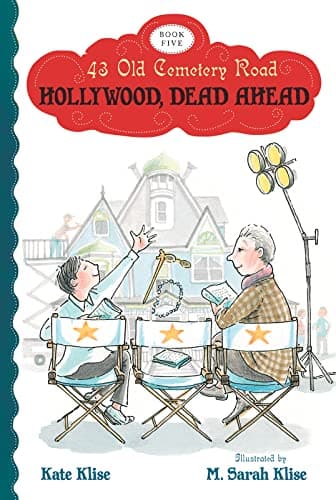 Cover of Hollywood, Dead Ahead (43 Old Cemetery Road, Bk. 5)