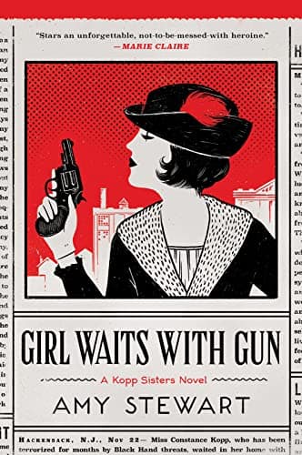 Cover of Girl Waits With Gun (Kopp Sisters, Bk. 1)