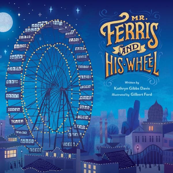 Cover of Mr. Ferris and His Wheel