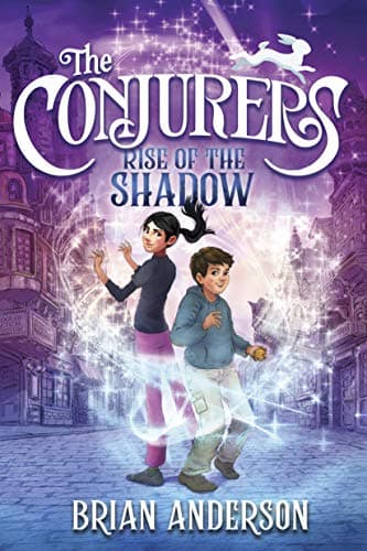 Cover of Rise of the Shadow (The Conjurers, Bk. 1)
