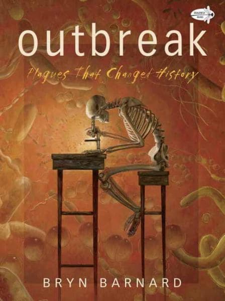 Cover of Outbreak! Plagues That Changed History