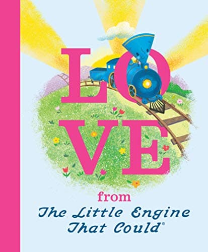 Cover of Love From the Little Engine That Could