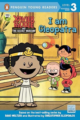 Cover of I Am Cleopatra (Xavier Riddle and the Secret Museum, Penguin Young Readers, Level 3)