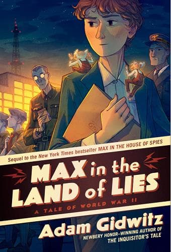 Cover of Max in the Land of Lies: A Tale of World War II