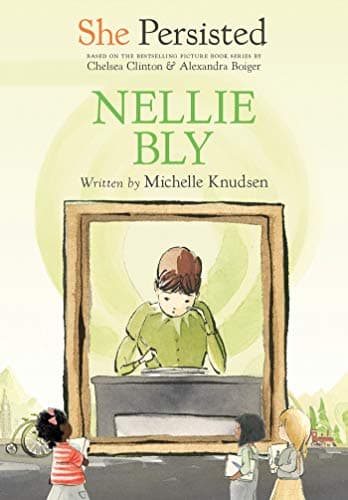 Cover of Nellie Bly (She Persisted)