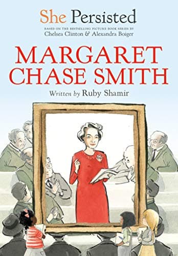 Cover of Margaret Chase Smith (She Persisted)