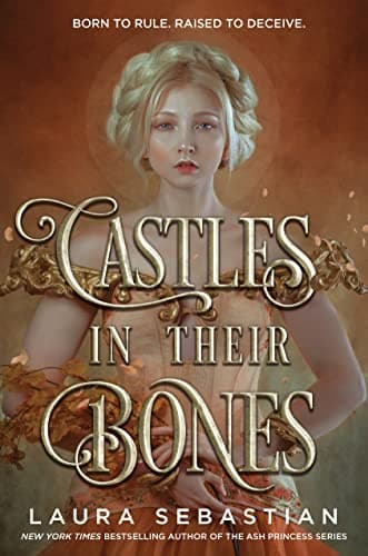 Cover of Castles in Their Bones (Castles in Their Bones, Bk. 1)