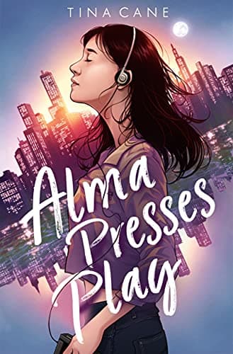 Cover of Alma Presses Play