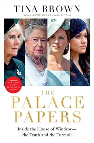 Cover of The Palace Papers: Inside the House of Windsor--the Truth and the Turmoil