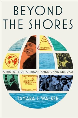Cover of Beyond the Shores: A History of African Americans Abroad