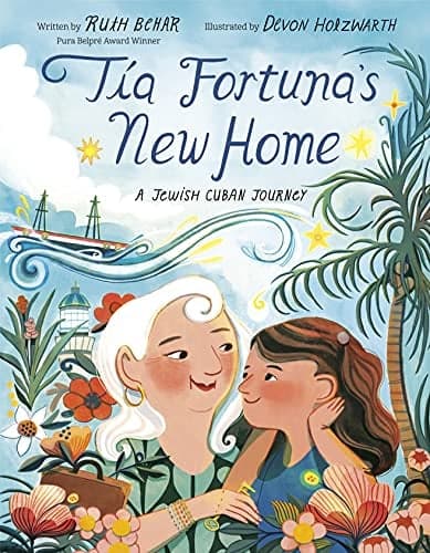 Cover of Tia Fortuna's New Home: A Jewish Cuban Journey