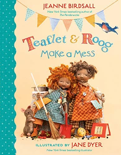 Cover of Teaflet and Roog Make a Mess