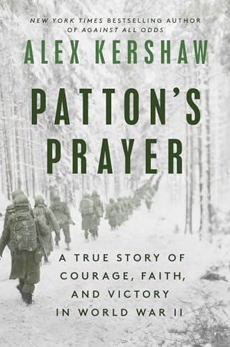 Cover of Patton's Prayer: A True Story of Courage, Faith, and Victory in World War II