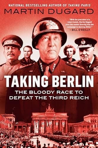 Cover of Taking Berlin: The Bloody Race to Defeat the Third Reich