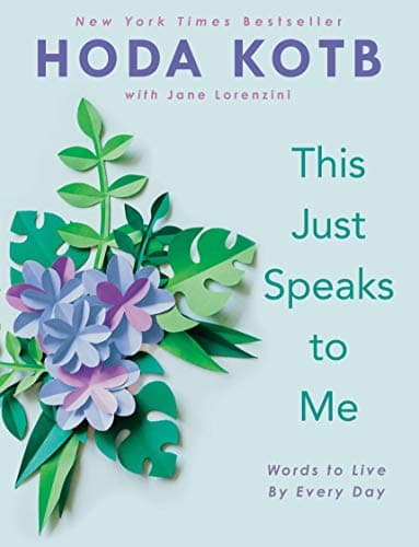 Cover of This Just Speaks to Me: Words to Live By Every Day