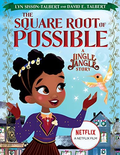 Cover of The Square Root of Possible: A Jingle Jangle Story