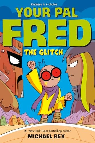 Cover of The Glitch (Your Pal Fred, Volume 3)