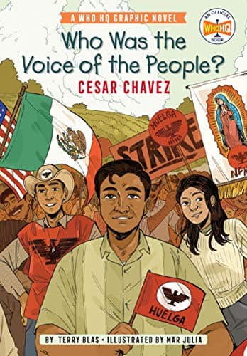 Cover of Who Was the Voice of the People? Cesar Chavez (WhoHQ Graphic Novels)