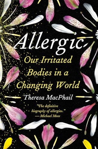 Cover of Allergic: Our Irritated Bodies in a Changing World