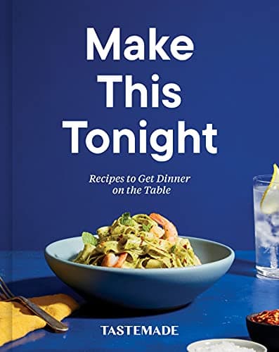 Cover of Make This Tonight: Recipes to Get Dinner on the Table