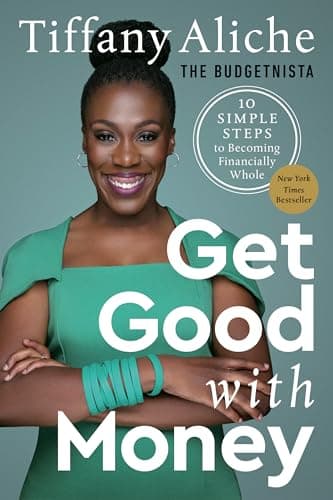 Cover of Get Good With Money: 10 Simple Steps to Becoming Financially Whole