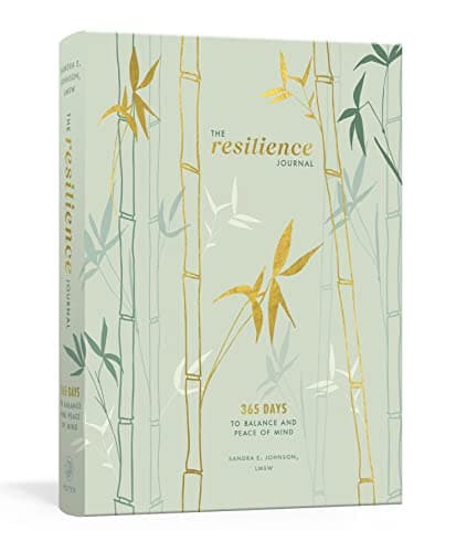 Cover of The Resilience Journal: 365 Days to Balance and Peace of Mind