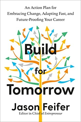 Cover of Build for Tomorrow: An Action Plan for Embracing Change, Adapting Fast, and Future-Proofing Your Career