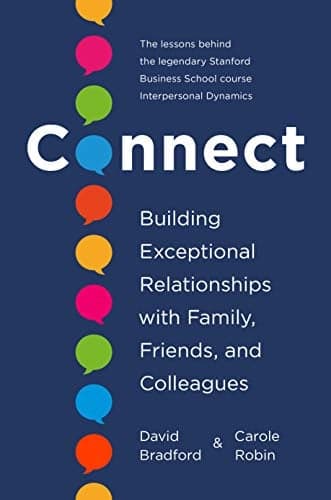 Cover of Connect: Building Exceptional Relationships with Family, Friends, and Colleagues