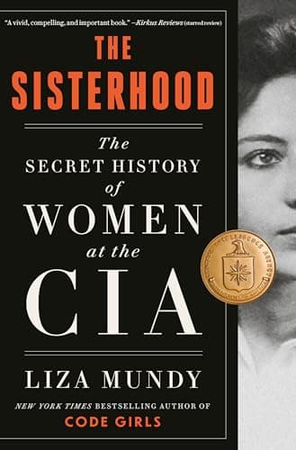Cover of The Sisterhood: The Secret History of Women at the CIA