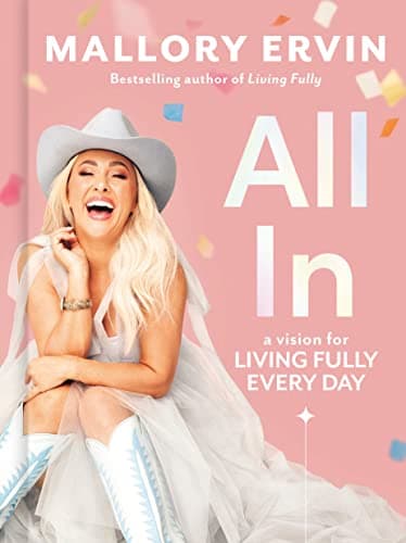 Cover of All In: A Vision for Living Fully Every Day