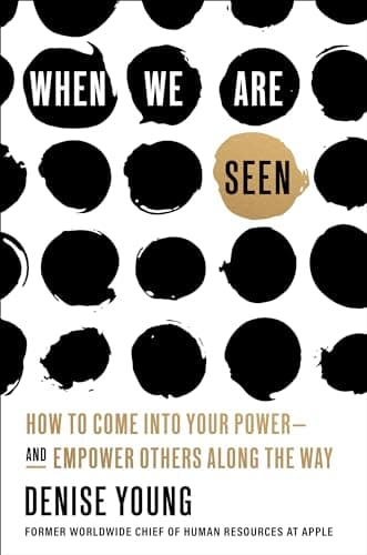 Cover of When We Are Seen: How to Come Into Your Power—and Empower Others Along the Way