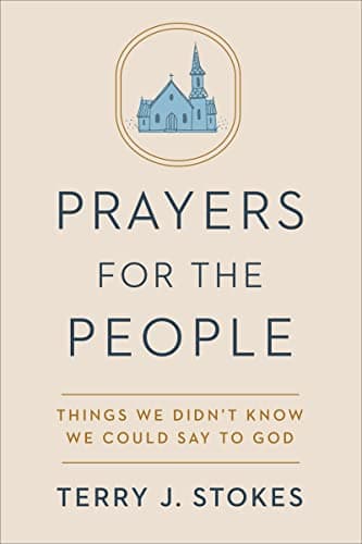 Cover of Prayers for the People: Things We Didn't Know We Could Say to God