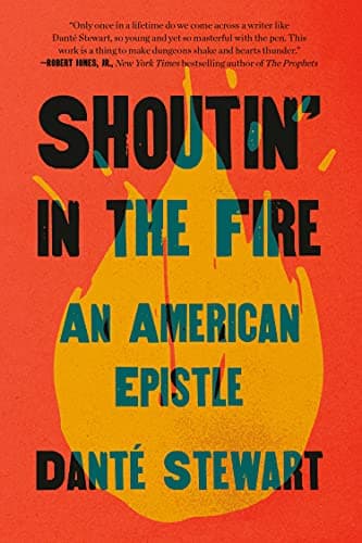 Cover of Shoutin' in the Fire: An American Epistle