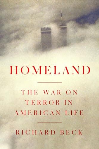 Cover of Homeland: The War on Terror in American Life