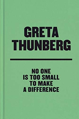 Cover of No One Is Too Small to Make a Difference