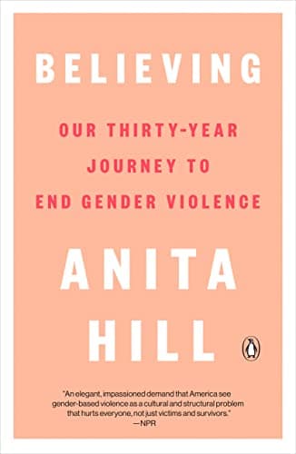Cover of Believing: Our Thirty-Year Journey to End Gender Violence
