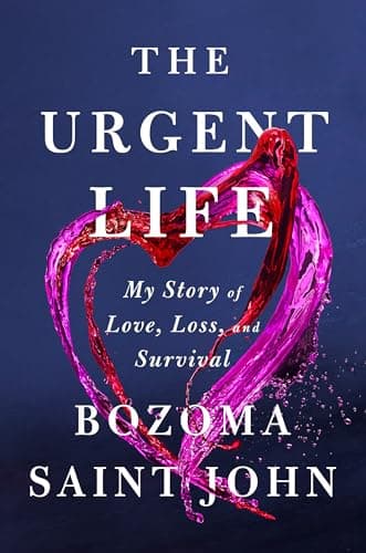 Cover of The Urgent Life: My Story of Love, Loss, and Survival