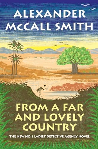 Cover of From a Far and Lovely Country (No. 1 Ladies' Detective Agency, Bk. 24)