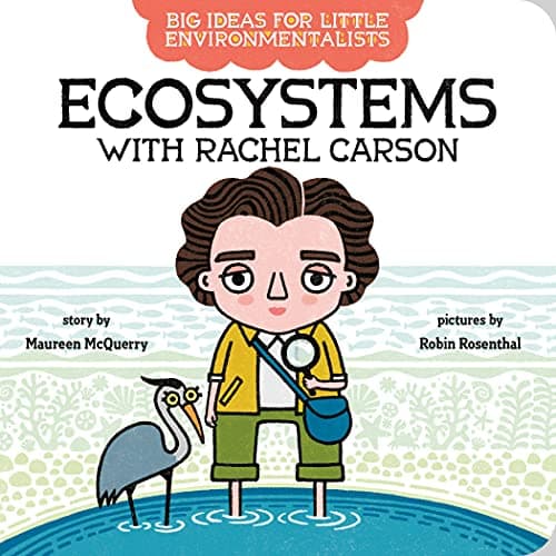 Cover of Ecosystems With Rachel Carson (Big Ideas For Little Environmentalists)