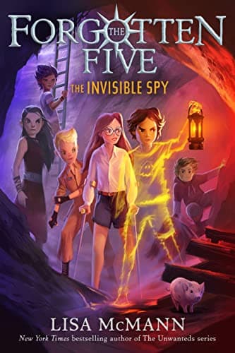 Cover of The Invisible Spy (The Forgotten Five, Bk. 2)