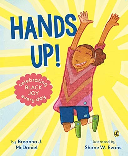 Cover of Hands Up: Celebrating Black Joy Every Day