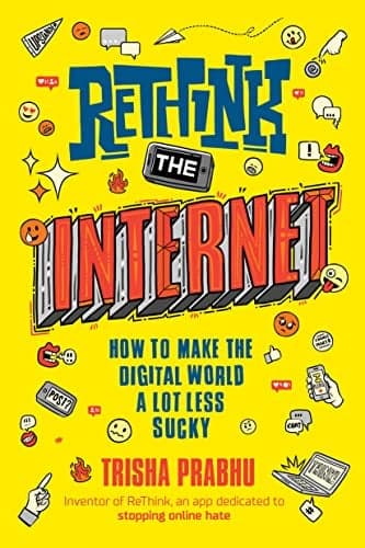 Cover of ReThink the Internet: How to Make the Digital World a Lot Less Sucky