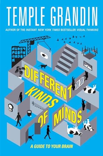 Cover of Different Kinds of Minds: A Guide to Your Brain