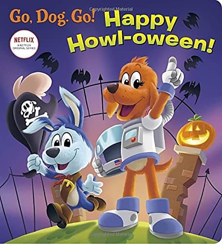 Cover of Happy Howl-Oween! (Go, Dog. Go!)