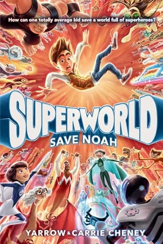 Cover of Save Noah (Superworld, Bk. 1)