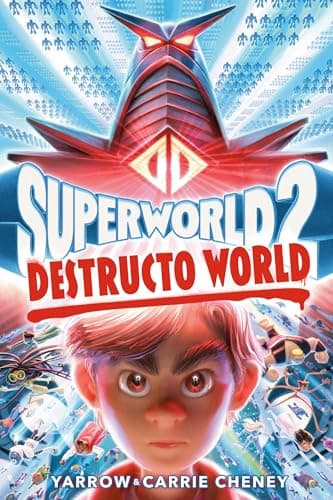 Cover of Destructo World (Superworld, Bk. 2)