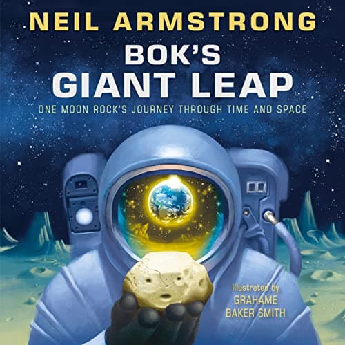 Cover of Bok's Giant Leap: One Moon Rock's Journey Through Time and Space