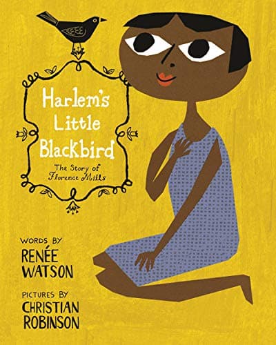 Cover of Harlem's Little Blackbird: The Story of Florence Mills