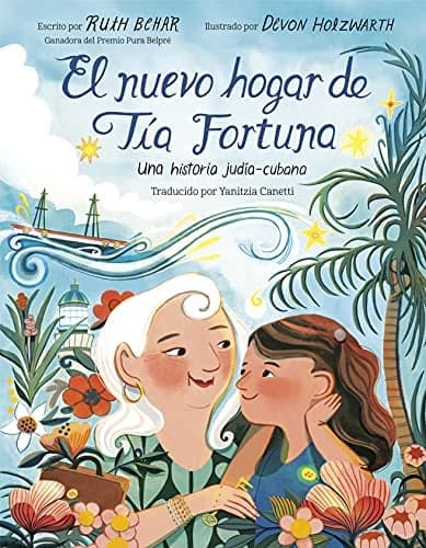Cover of El Nuevo Hogar De Tia Fortuna: Una Historia Judia-Cubana